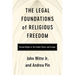 The Legal Foundations of Religious Freedom: Human Rights in the United States and Europe