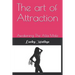 The Art of Attraction: Awakening the Alfa Male