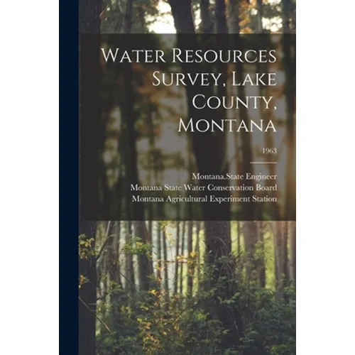 Water Resources Survey, Lake County, Montana; 1963