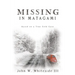 Missing in Matagami: Based on a True Cold Case