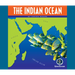 Oceans of the World: The Indian Ocean