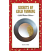 Secrets of Gold Panning: Gold Photos Edition