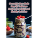 Overnight Oats Made Easy: 97 Delicious Recipes for a Quick and Healthy Breakfast