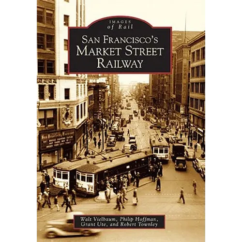 San Francisco's Market Street Railway