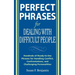 Perfect Phrases for Dealing with Difficult People: Hundreds of Ready-To-Use Phrases for Handling Conflict, Confrontations and Challenging Personalitie