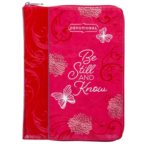 Be Still and Know Ziparound Devotional: 365 Daily Devotions