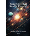Space: Is That Really Empty?