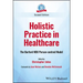 Holistic Practice in Healthcare: The Burford Ndu Person-Centred Model