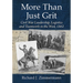 More Than Just Grit: Civil War Leadership, Logistics and Teamwork in the West, 1862