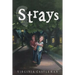 Strays