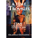 A Time of Troubles: Itan - Legends of the Golden Age, Book Two