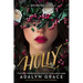 Holly: A Belladonna Novella