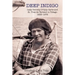 Deep Indigo: Lady Dorothy D'Oyly Carte and St. Yves de Verteuil in Tobago 1933-1978