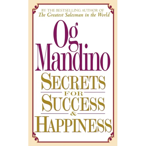 Secrets for Success and Happiness