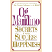 Secrets for Success and Happiness