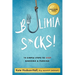 Bulimia Sucks!: 10 Simple Steps to Stop Bingeing and Purging