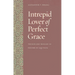 Intrepid Lover of Perfect Grace: The Life and Thought of Prosper of Aquitaine
