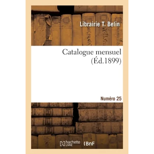 Catalogue mensuel. Numéro 25