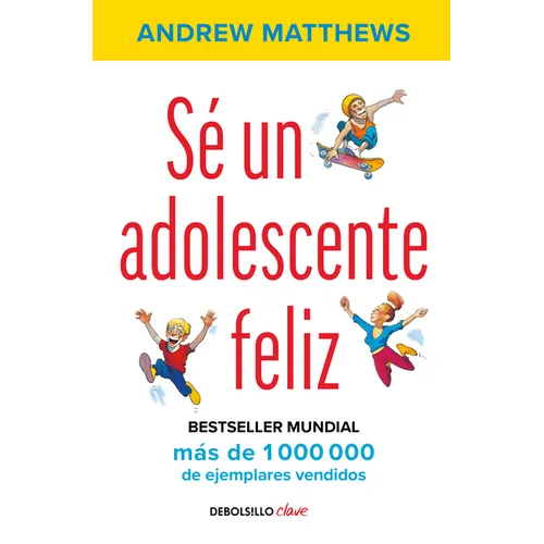 Sé Un Adolescente Feliz / Being a Happy Teen