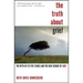 The Truth About Grief
