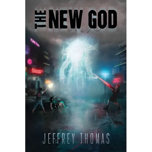 The New God: A Punktown Novel