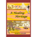 A Healing Heritage