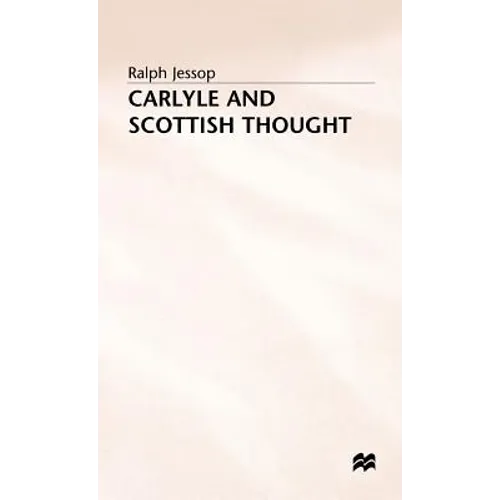 Carlyle and Scottish Thought
