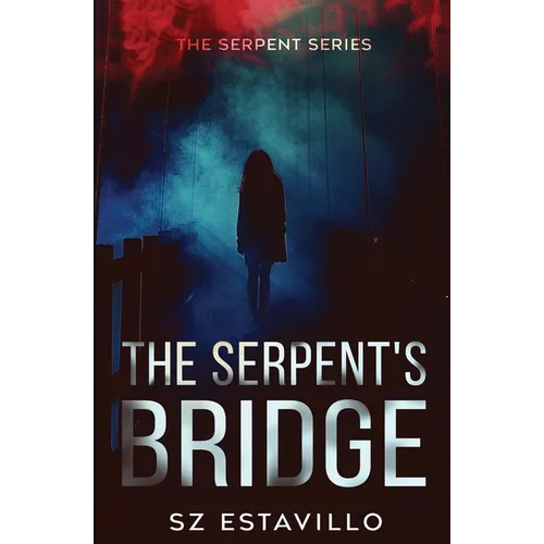 The Serpent's Bridge