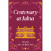 Centenary at Jalna