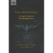 The Aryan Bible: An English Translation of "Die Botschaft Gottes"
