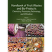 Handbook of Fruit Wastes and By-Products: Chemistry, Processing Technology, and Utilization