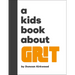 A Kids Book about Grit