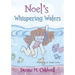 Noel's Whispering Waters