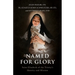 Named for Glory: Saint Elisabeth of the Trinity's Identity and Mission