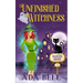Unfinished Witchness