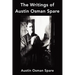 The Writings of Austin Osman Spare: Anathema of Zos, The Book of Pleasure and The Focus of Life