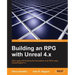 Building an RPG with Unreal 4.x