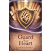 Guard Your Heart