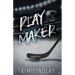 Playmaker: A Hockey Romance: A Hockey Romance: A Grumpy/Sunshine Romance