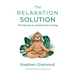 The Relaxation Solution: The Secret to Stress-Free Living