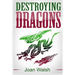 Destroying Dragons