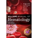 Williams Manual of Hematology, Tenth Edition