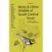 Birds and Other Wildlife of South Central Texas: A Handbook