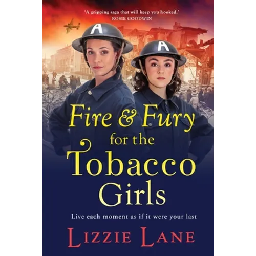 Fire and Fury for the Tobacco Girls
