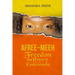 Afree-Meeh: Freedom from History Enslavement