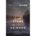 The Stars that Call Us Home