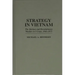 Strategy in Vietnam: The Marines and Revolutionary Warfare in I Corps, 1965-1972