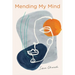 Mending My Mind