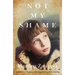 Not My Shame: A memoir of trauma, taboos and the path to healing