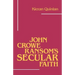 John Crowe Ransom's Secular Faith